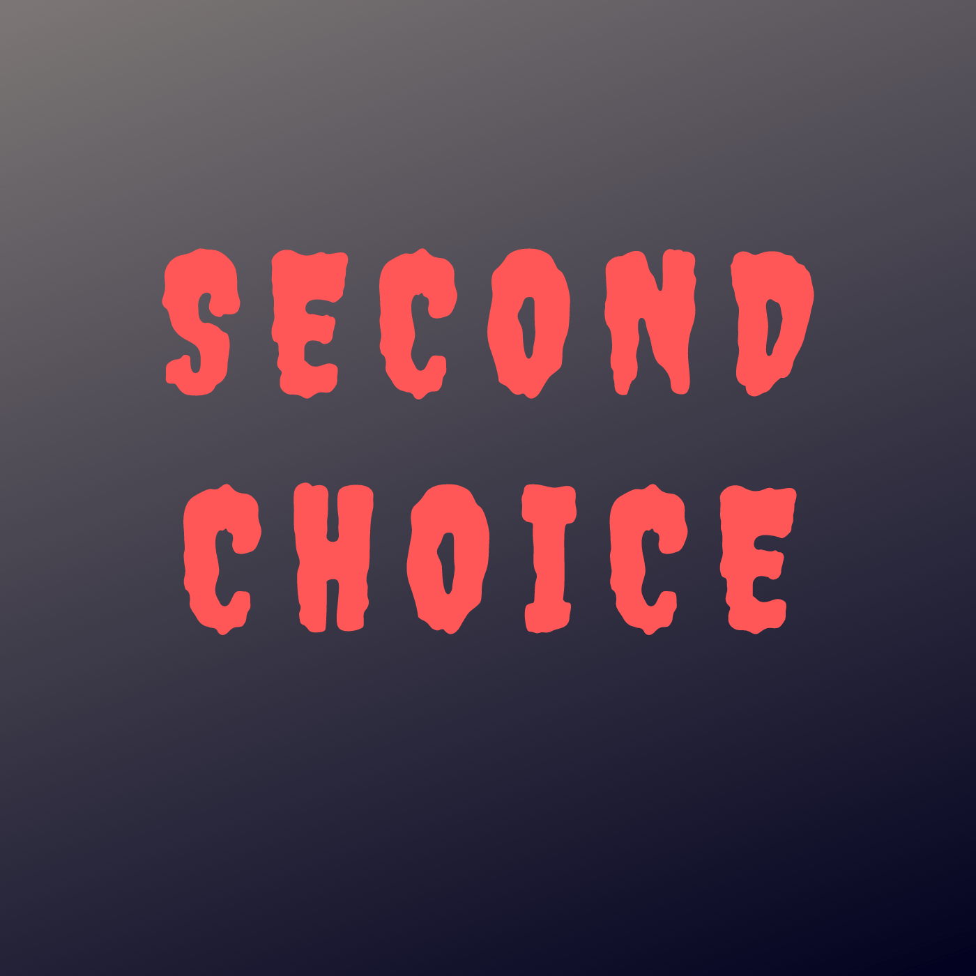 second choice 1621760198746