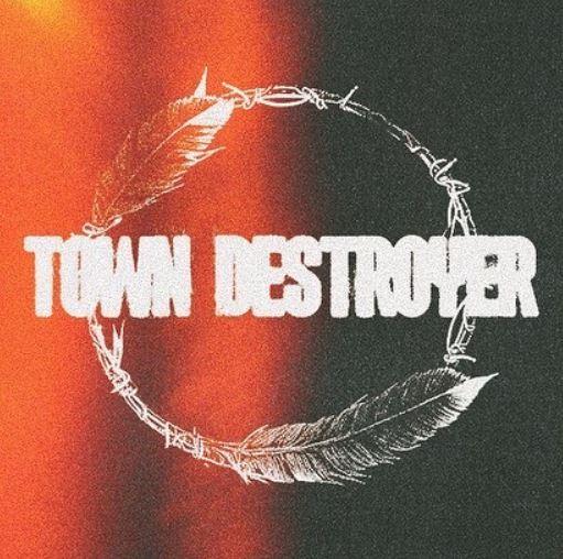 Town Destroyer