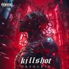 Killshot - Obsolete