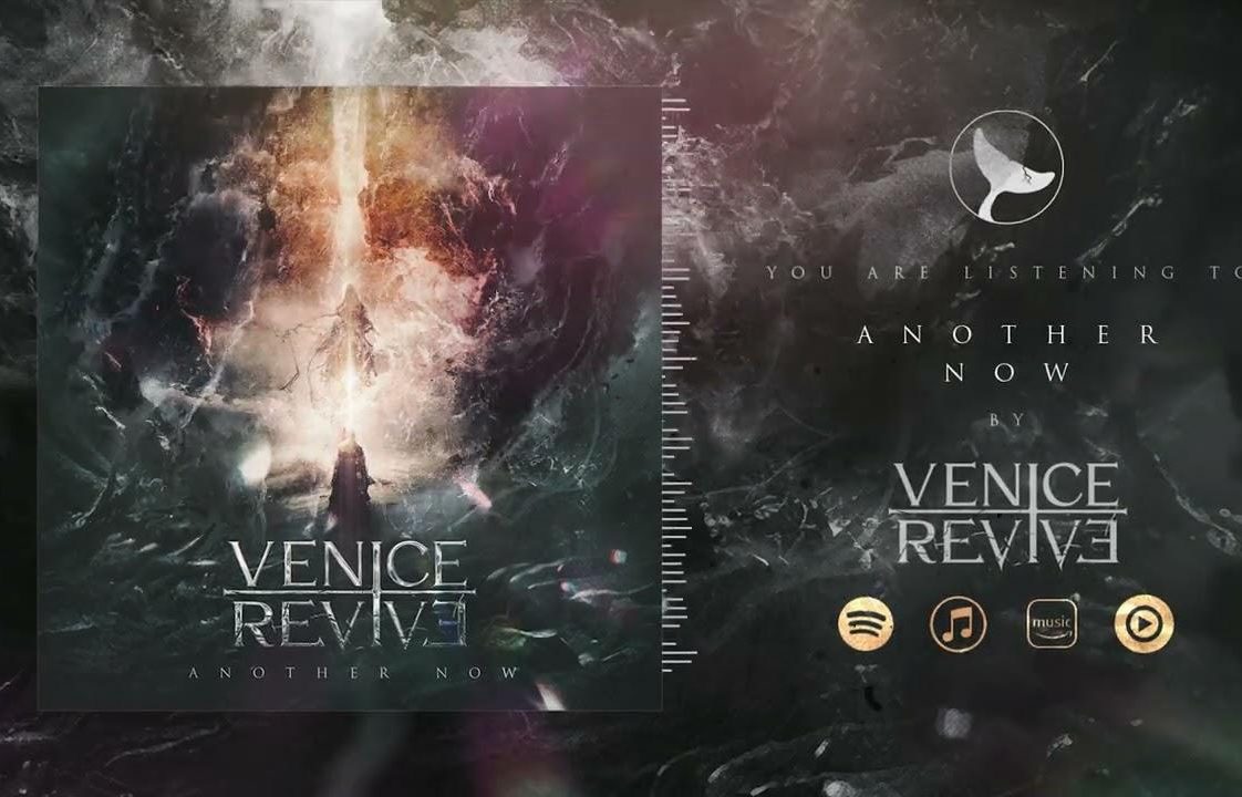 Venice Revive - Another Now