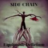 Side Chain - Equipoise Delirium