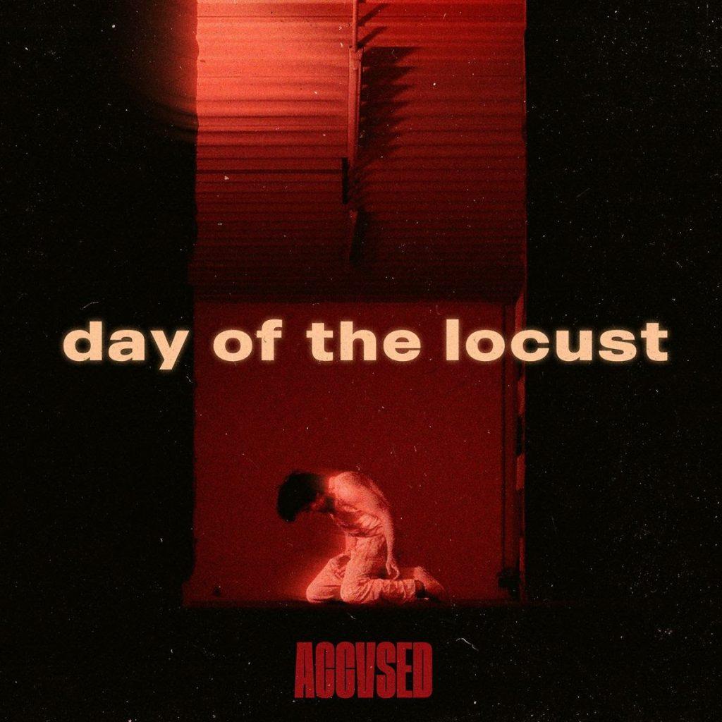 accvsed day of the locust