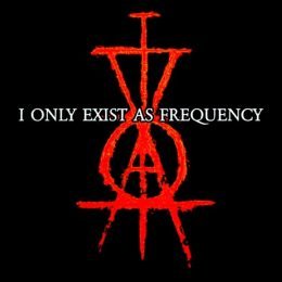 I Only Exist as Frequency