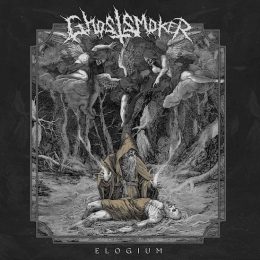 Ghostsmoker - Elogium